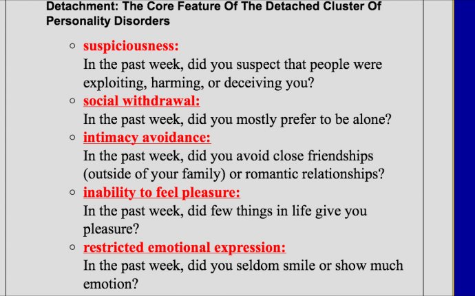 Detachment: The Core Feature of The Detached Cluster A Personality