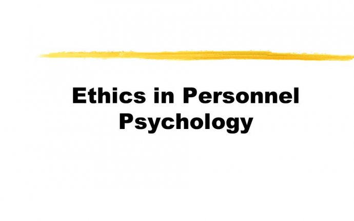 Ethics in Personnel Psychology. How do we define professional